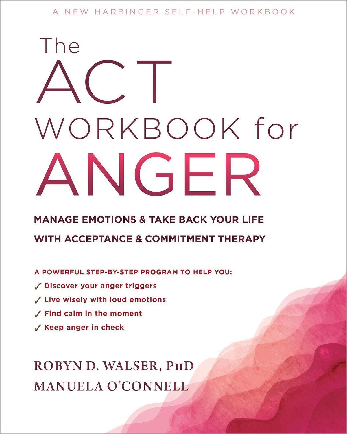 Cover: 9781684036530 | The ACT Workbook for Anger | Manuela O'Connell (u. a.) | Taschenbuch