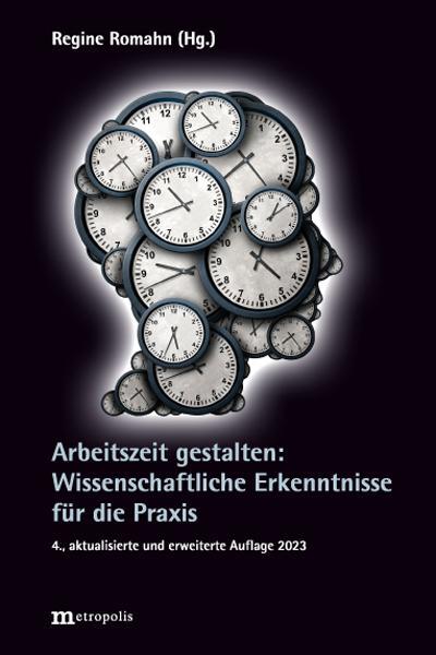 Cover: 9783731615521 | Arbeitszeit gestalten | Wissenschaftliche Erkenntnisse für die Praxis