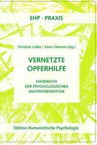 Cover: 9783897970281 | Vernetzte Opferhilfe | Handbuch der Psychologischen Akutintervention