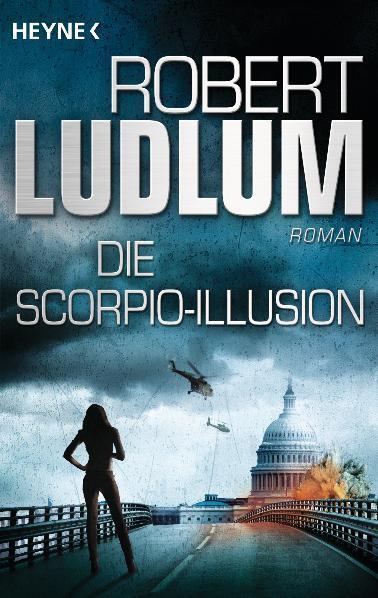 Cover: 9783453436848 | Die Scorpio-Illusion | Robert Ludlum | Taschenbuch | Deutsch | 2012