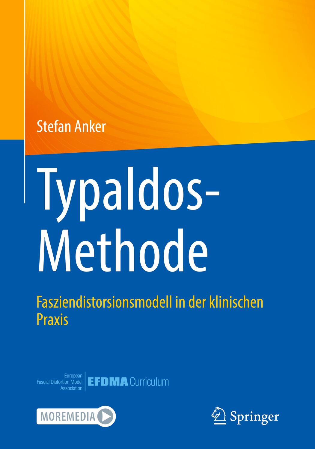 Cover: 9783662651766 | Typaldos-Methode | Fasziendistorsionsmodell in der klinischen Praxis