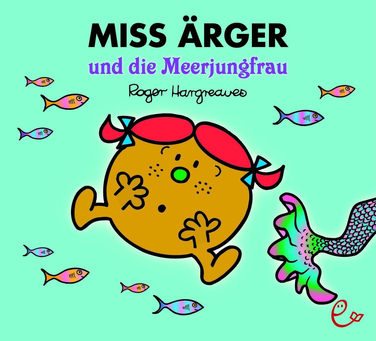 Cover: 9783946100867 | Miss Ärger und die Meerjungfrau | Roger Hargreaves | Taschenbuch