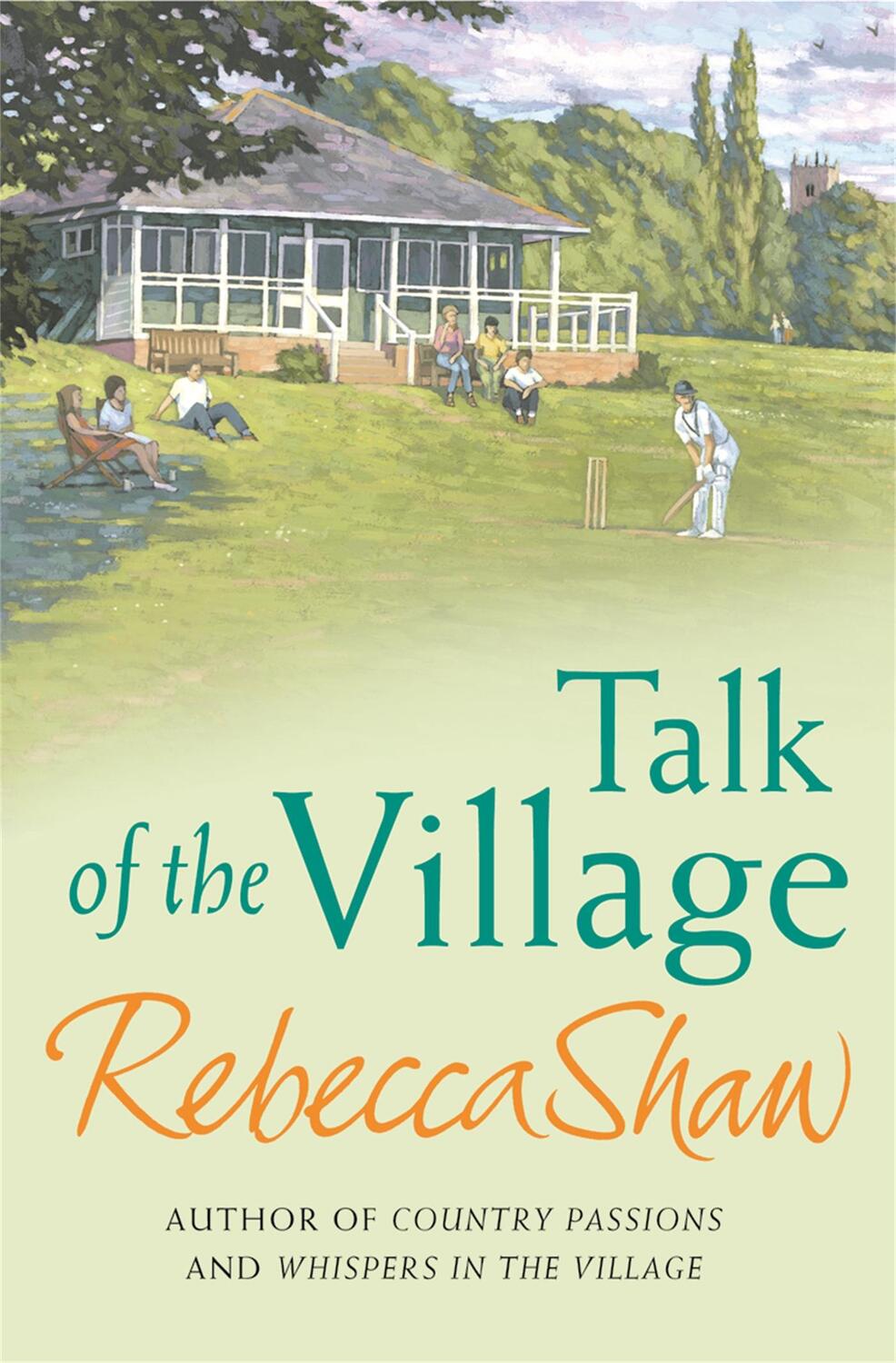 Cover: 9780752827513 | Talk Of The Village | Rebecca Shaw | Taschenbuch | Englisch | 2005