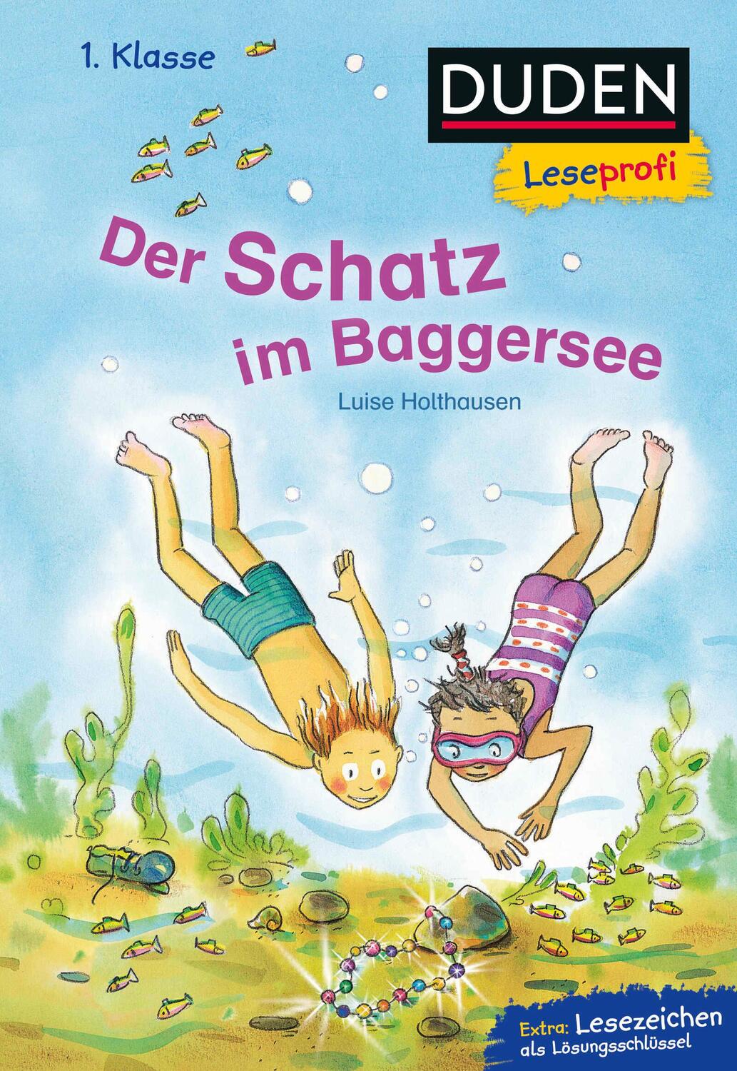 Cover: 9783737334105 | Duden Leseprofi - Der Schatz im Baggersee, 1. Klasse | Holthausen