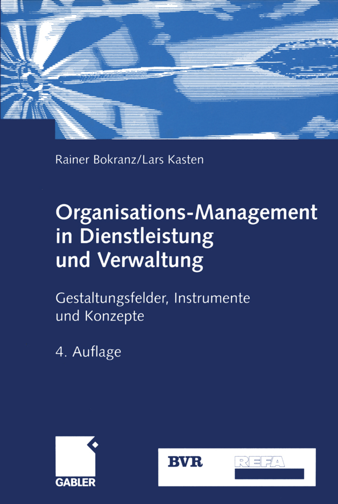 Cover: 9783322903785 | Organisations-Management in Dienstleistung und Verwaltung | Buch