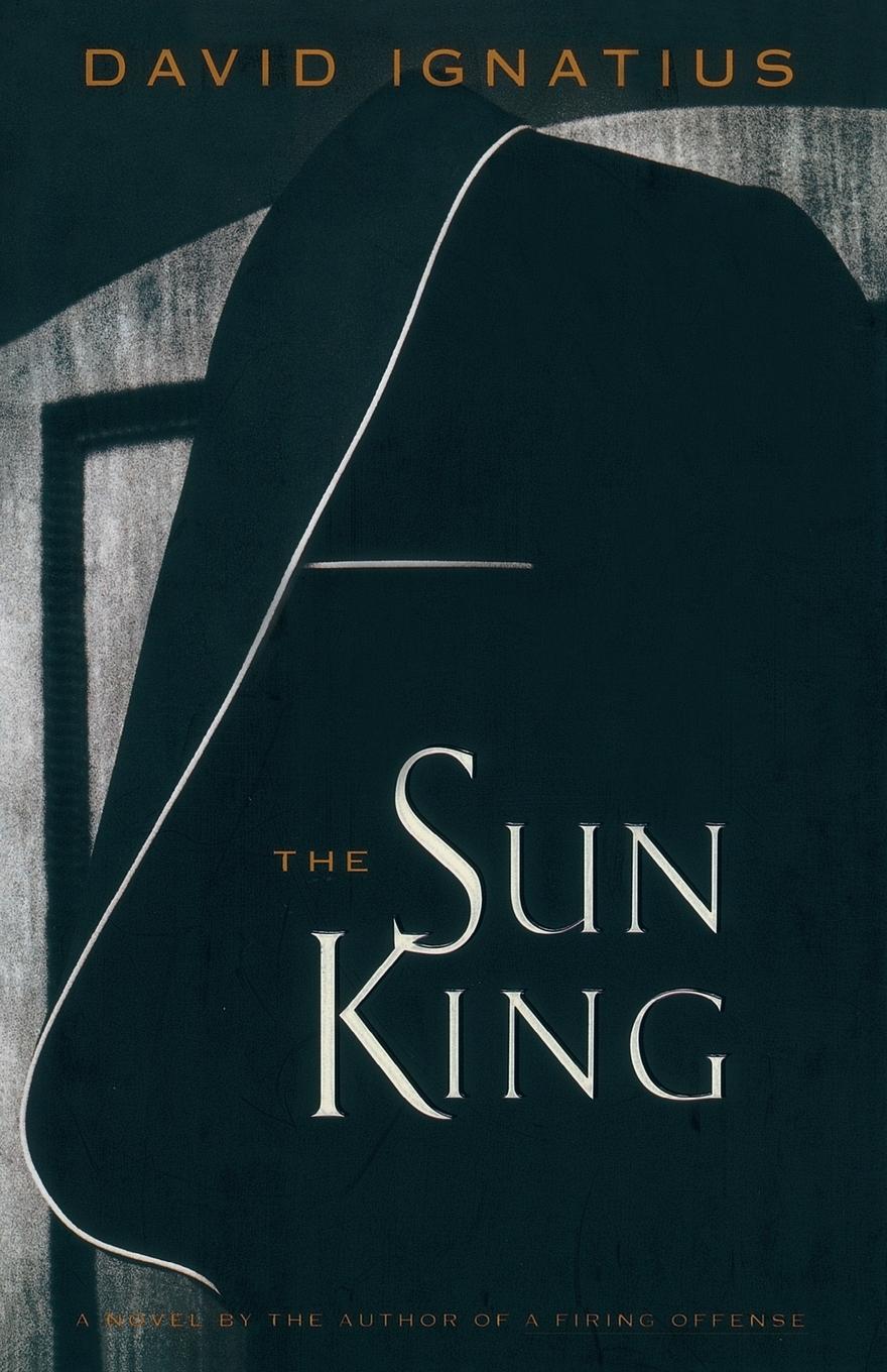 Cover: 9780812992434 | The Sun King | David Ignatius | Taschenbuch | Englisch | 1999