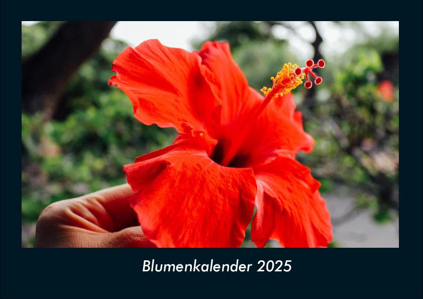 Cover: 9783755989172 | Blumenkalender 2025 Fotokalender DIN A4 | Tobias Becker | Kalender