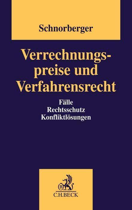 Cover: 9783406745355 | Verrechnungspreise und Verfahrensrecht | Stephan Schnorberger | Buch