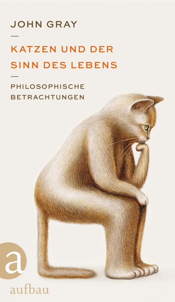 Cover: 9783351039233 | Katzen und der Sinn des Lebens | Philosophische Betrachtungen | Gray