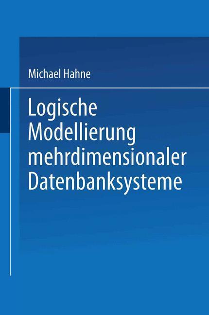 Cover: 9783824421596 | Logische Modellierung mehrdimensionaler Datenbanksysteme | Hahne