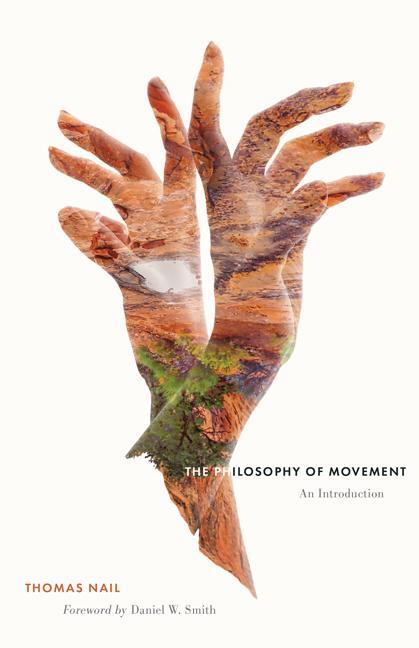 Cover: 9781517917456 | The Philosophy of Movement | An Introduction | Thomas Nail | Buch