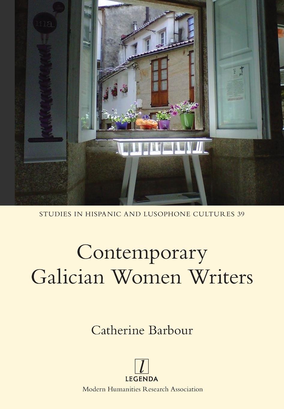 Cover: 9781781888247 | Contemporary Galician Women Writers | Catherine Barbour | Taschenbuch