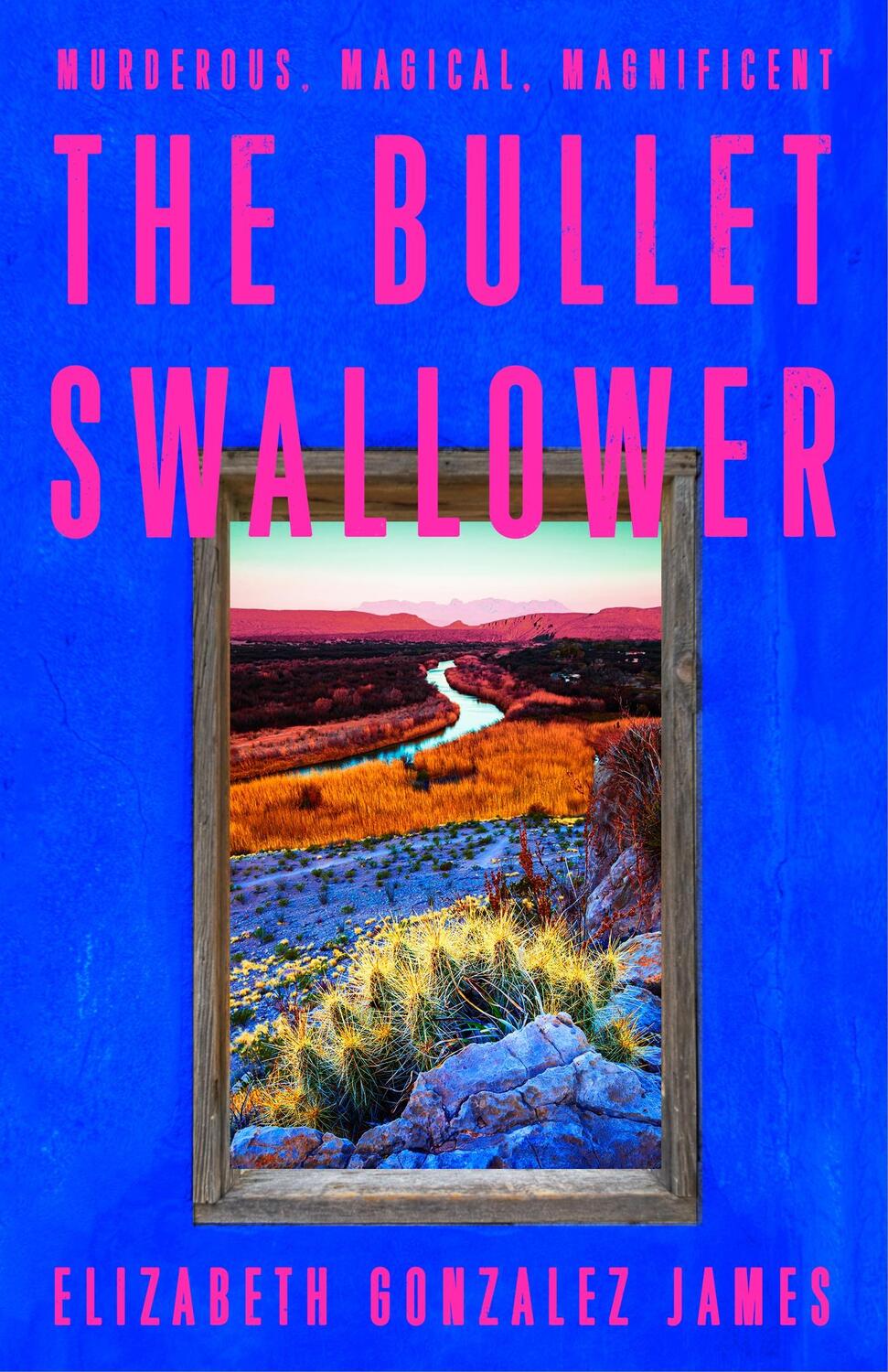 Cover: 9781399709071 | The Bullet Swallower | Elizabeth Gonzalez James | Taschenbuch | 2024