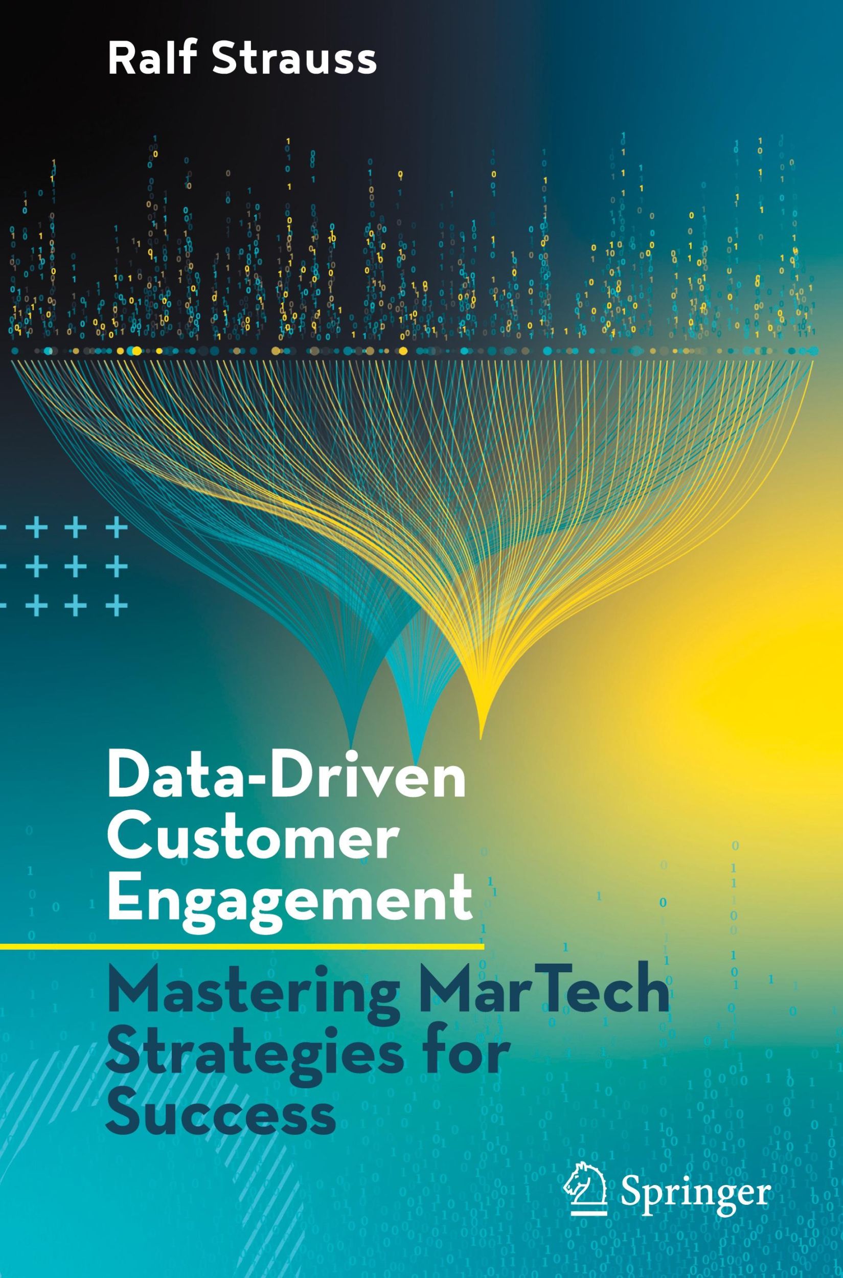 Cover: 9783031642944 | Data-Driven Customer Engagement | Ralf Strauss | Buch | xxvii | 2024