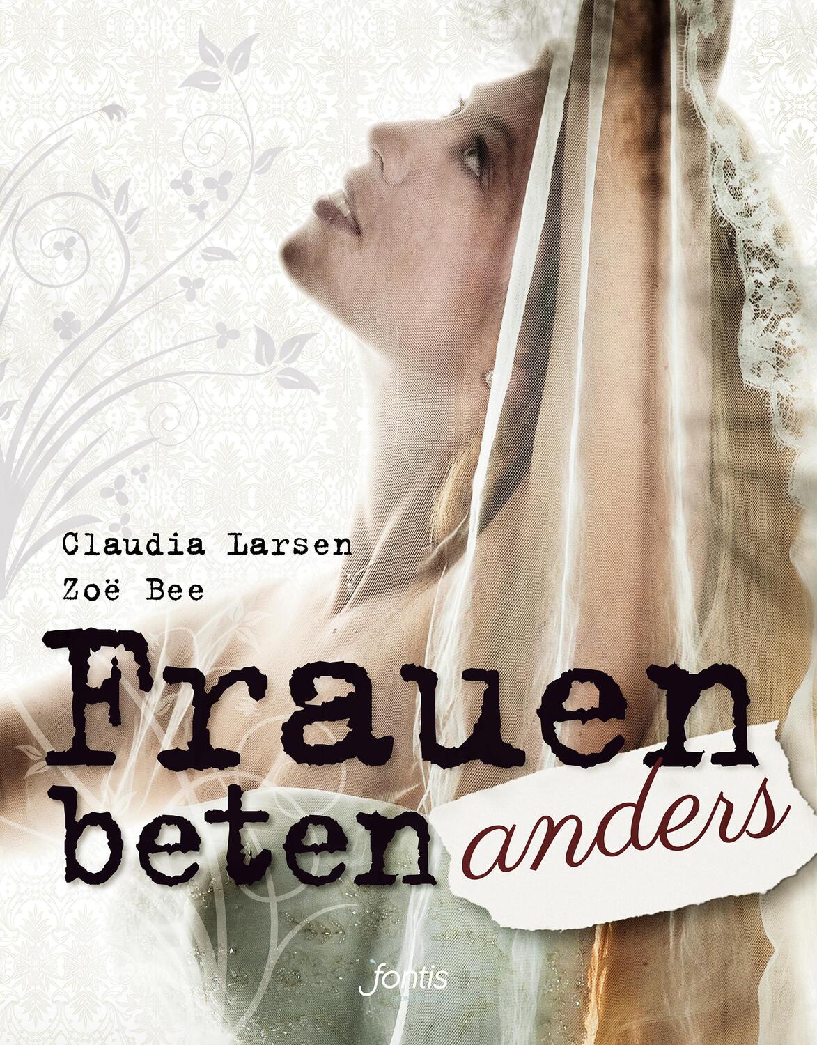 Cover: 9783038480372 | Frauen beten anders | Claudia Larsen (u. a.) | Buch | Deutsch | 2015