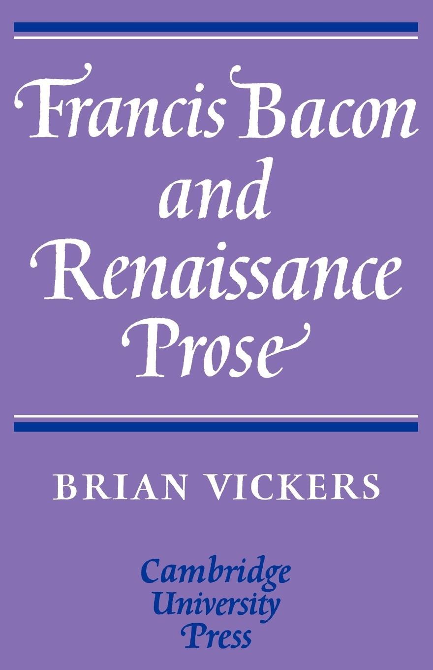 Cover: 9780521114967 | Francis Bacon and Renaissance Prose | Brian Vickers | Taschenbuch