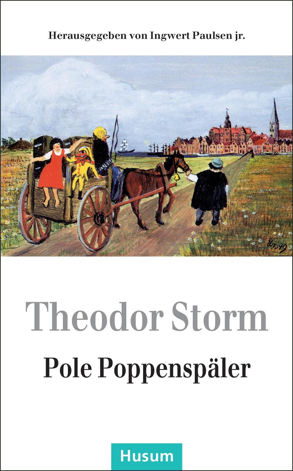 Cover: 9783880426177 | Pole Poppenspäler | Theodor Storm | Taschenbuch | Husum Taschenbuch