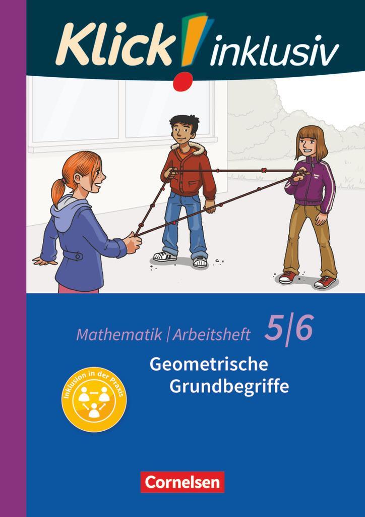 Cover: 9783060021178 | Klick! inklusiv 5./6. Schuljahr - Geometrische Grundbegriffe....