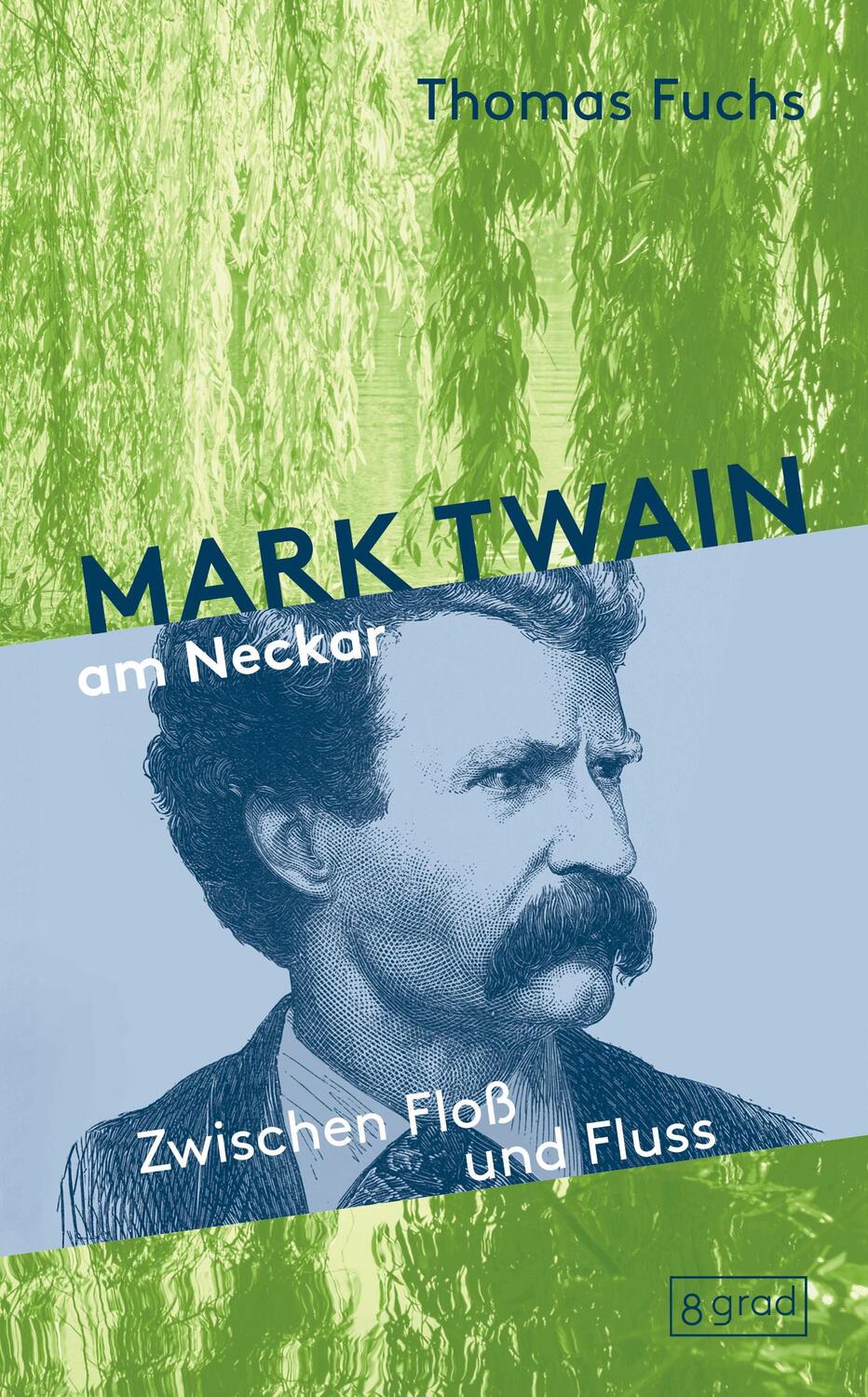 Cover: 9783910228115 | Mark Twain am Neckar | Thomas Fuchs | Buch | 161 S. | Deutsch | 2023