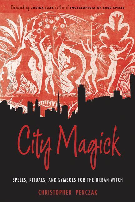 Cover: 9781578635214 | City Magick: Spells, Rituals, and Symbols for the Urban Witch | Buch