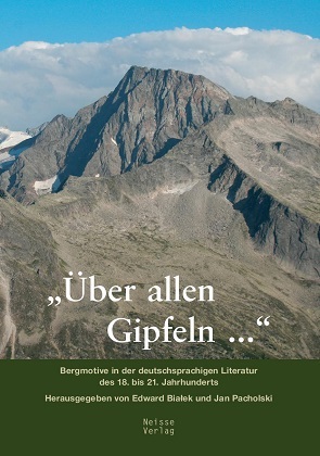 Cover: 9783862761203 | "Über allen Gipfeln ..." | Edward Bialek (u. a.) | Taschenbuch