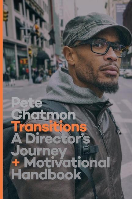 Cover: 9781615933310 | Transitions: A Director's Journey and Motivational Handbook | Chatmon
