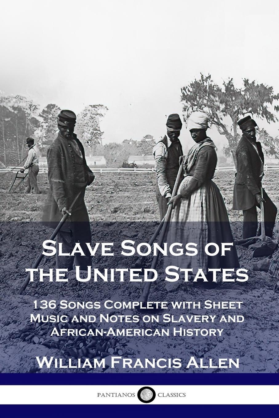 Cover: 9781789871739 | Slave Songs of the United States | William Francis Allen | Taschenbuch