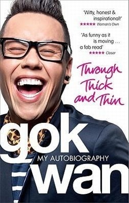 Cover: 9780091938383 | Through Thick and Thin | My Autobiography | Gok Wan | Taschenbuch
