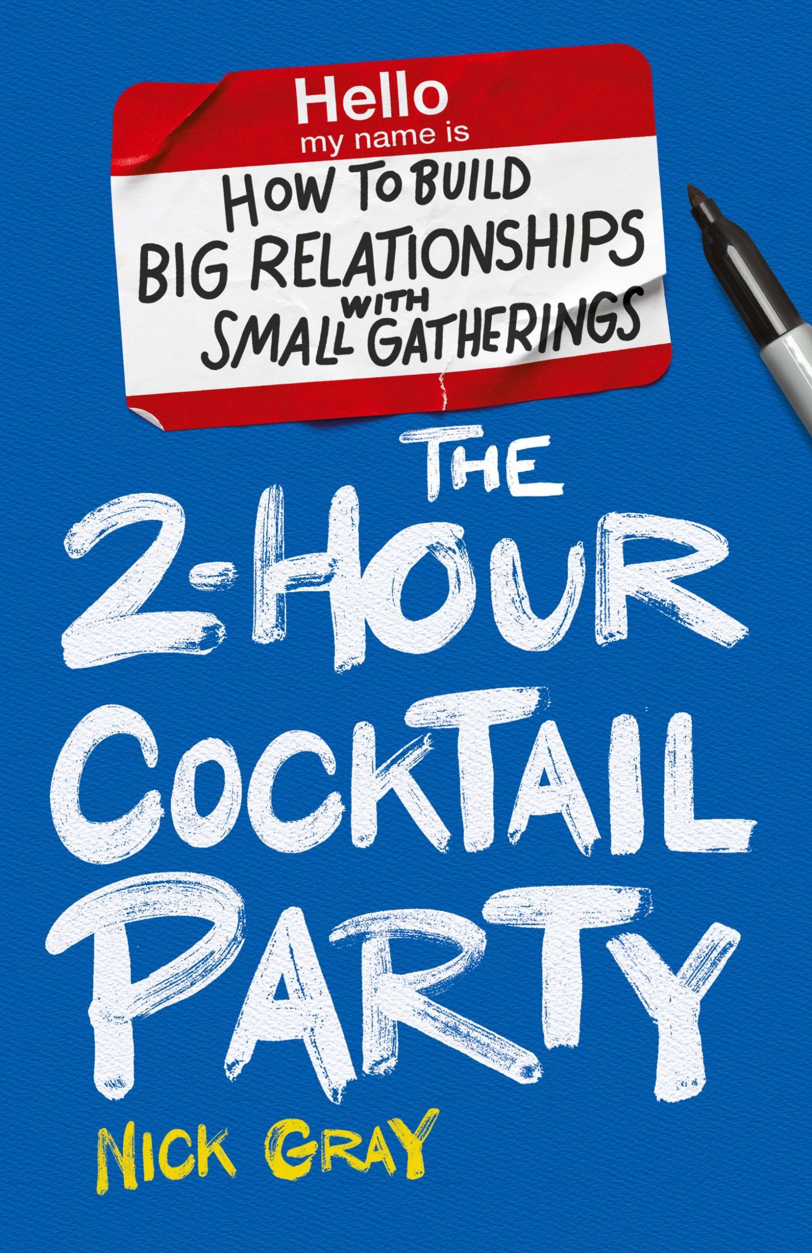 Cover: 9781544530079 | The 2-Hour Cocktail Party | Nick Gray | Taschenbuch | Englisch | 2022