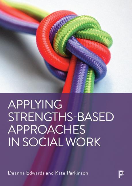 Cover: 9781447362722 | Applying Strengths-Based Approaches in Social Work | Taschenbuch