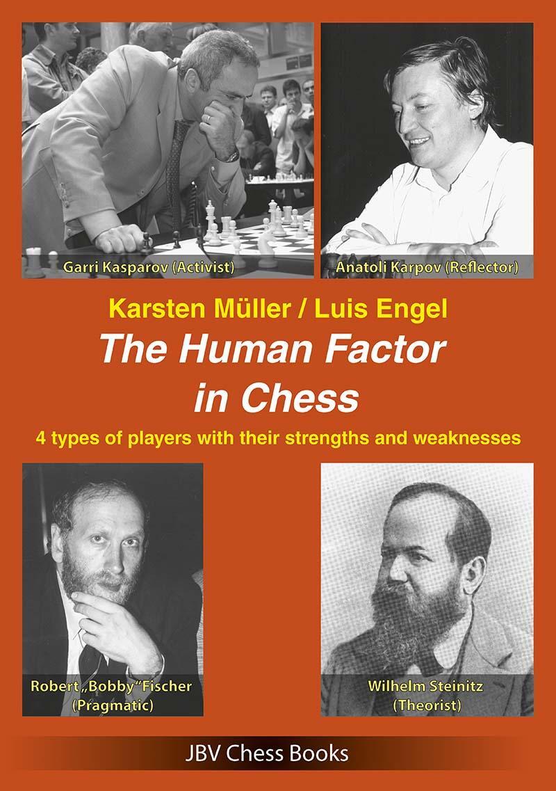 Cover: 9783959209908 | The Human Factor in Chess | Karsten Müller (u. a.) | Taschenbuch