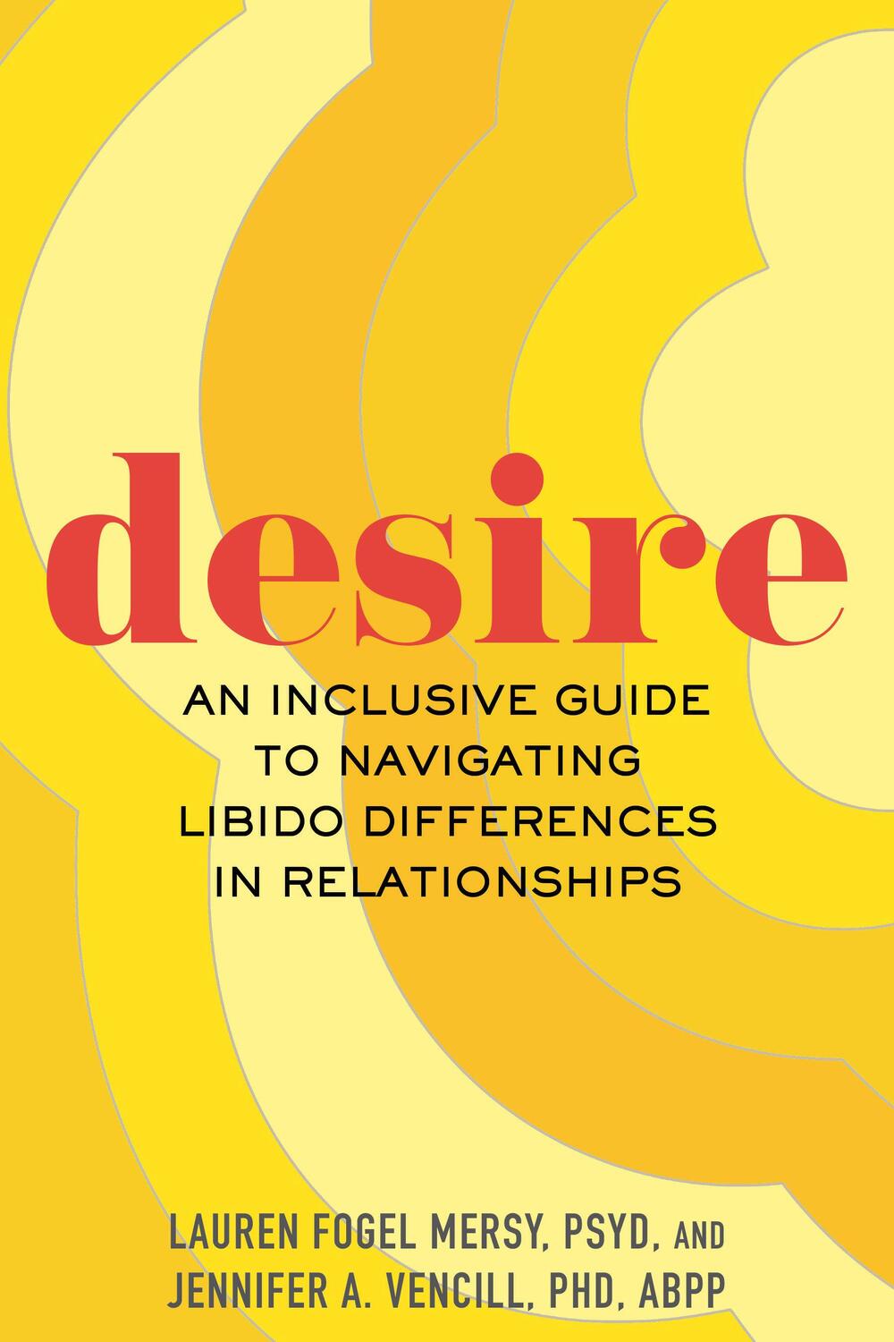 Cover: 9780807020296 | Desire: An Inclusive Guide to Navigating Libido Differences in...