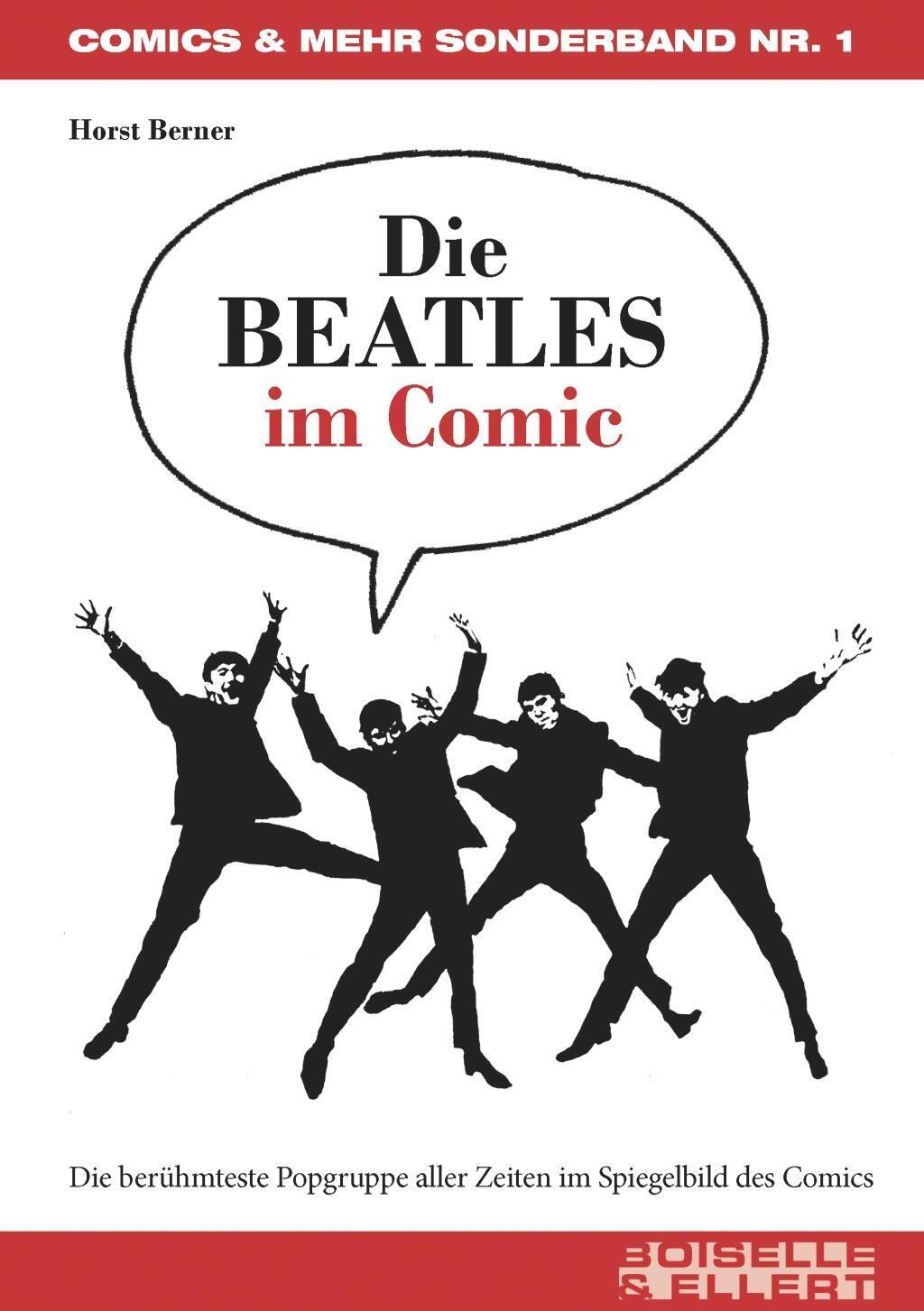 Cover: 9783939233954 | Die BEATLES im Comic | Horst Berner | Buch | 48 S. | Deutsch | 2014