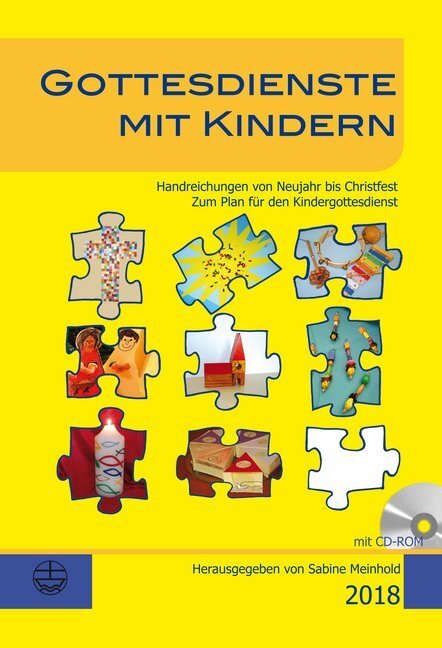 Cover: 9783374047574 | Gottesdienste mit Kindern 2018, m. CD-ROM | Sabine Meinhold | Buch