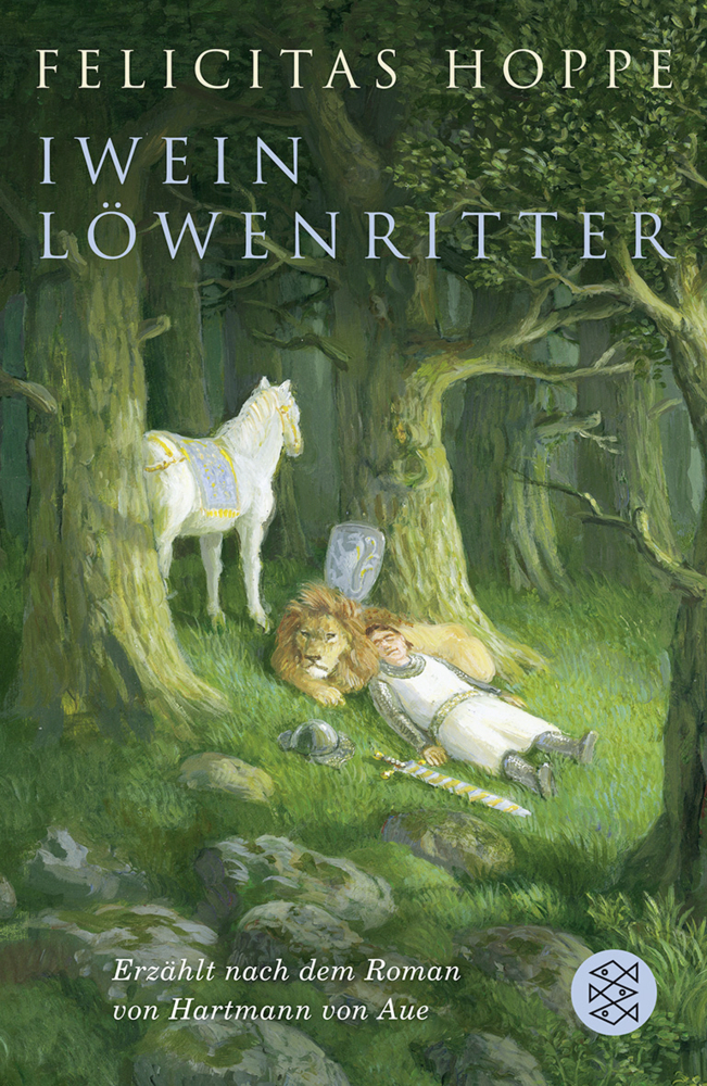Cover: 9783596807406 | Iwein Löwenritter | Felicitas Hoppe | Taschenbuch | Deutsch | 2011