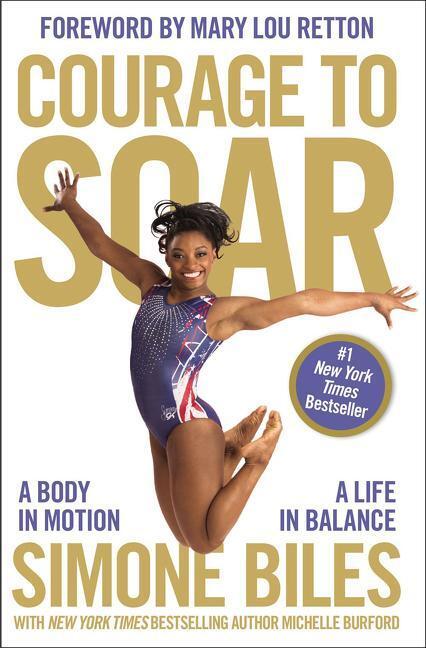 Cover: 9780310759485 | Courage to Soar | A Body in Motion, A Life in Balance | Simone Biles