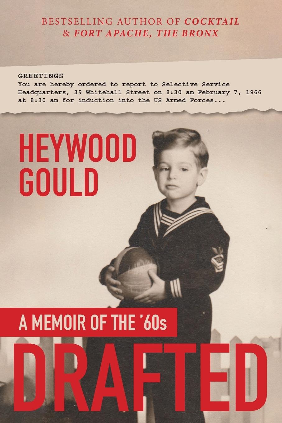 Cover: 9781637605349 | Drafted, A Memoir of the '60's | Heywood Gould | Taschenbuch | 2021