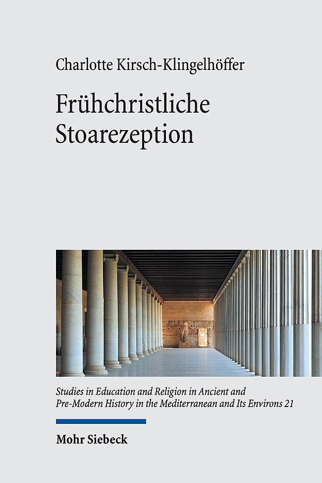 Cover: 9783161633171 | Frühchristliche Stoarezeption | Charlotte Kirsch-Klingelhöffer | Buch