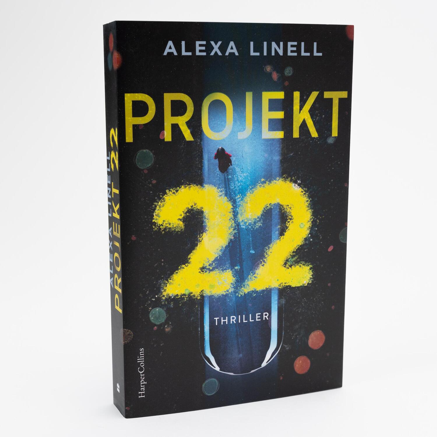 Bild: 9783365002902 | Projekt 22 | Thriller | Alexa Linell | Taschenbuch | 336 S. | Deutsch