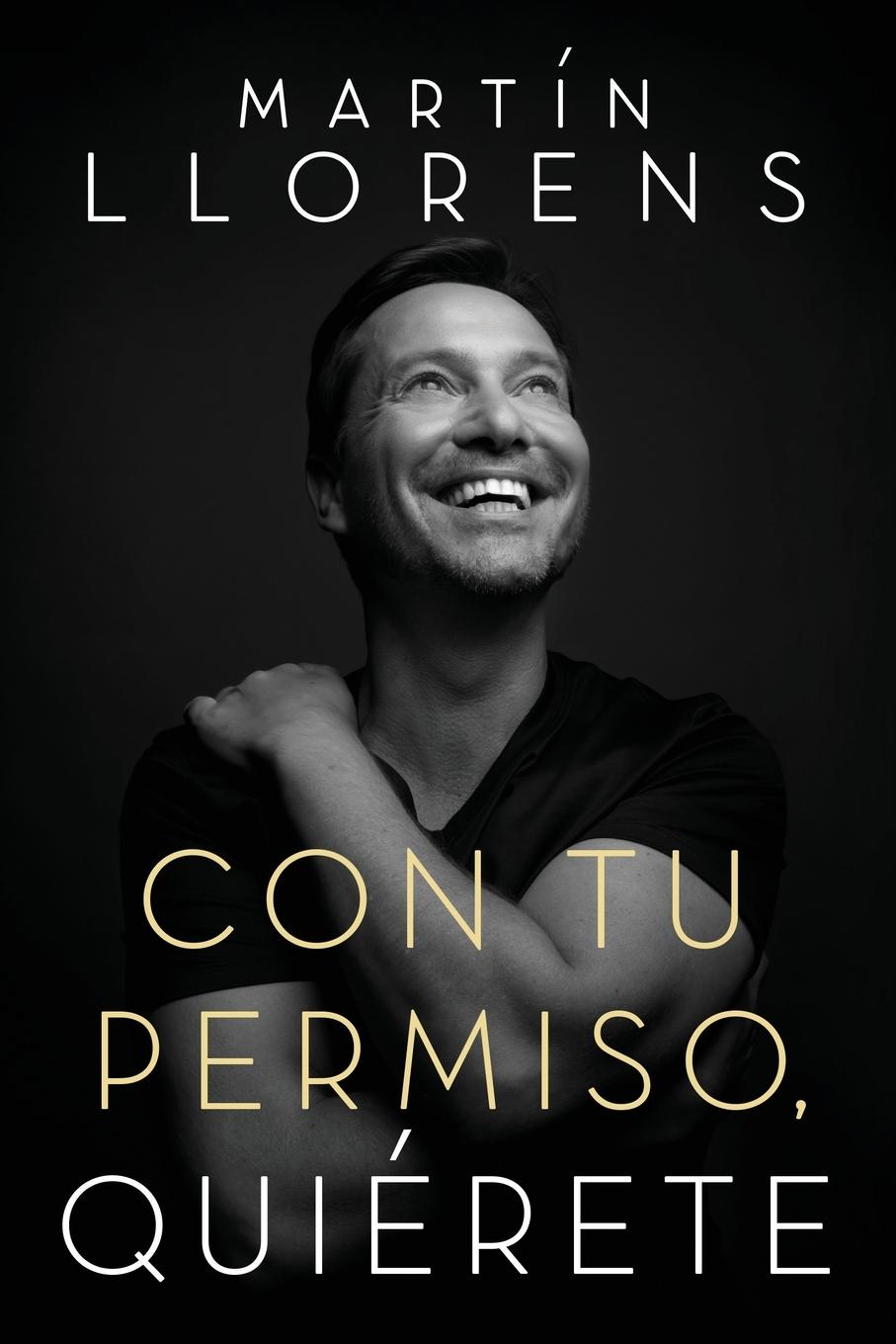 Cover: 9780718092955 | Con Tu Permiso. Quiérete | Martin Llorens | Taschenbuch | Spanisch