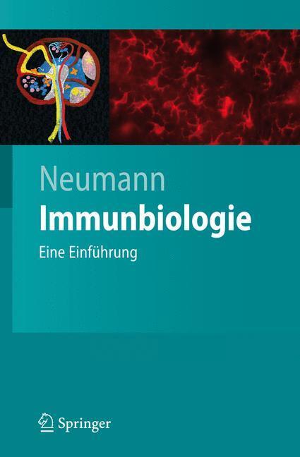 Cover: 9783540725688 | Immunbiologie | Eine Einführung | Jürgen Neumann | Buch | Springer