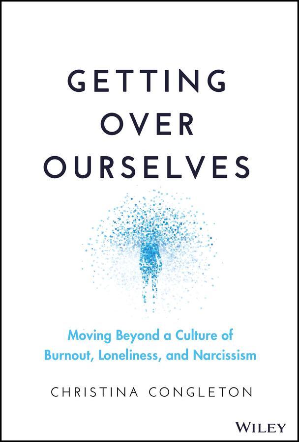 Cover: 9781394169856 | Getting Over Ourselves | Christina Congleton | Buch | 256 S. | 2023