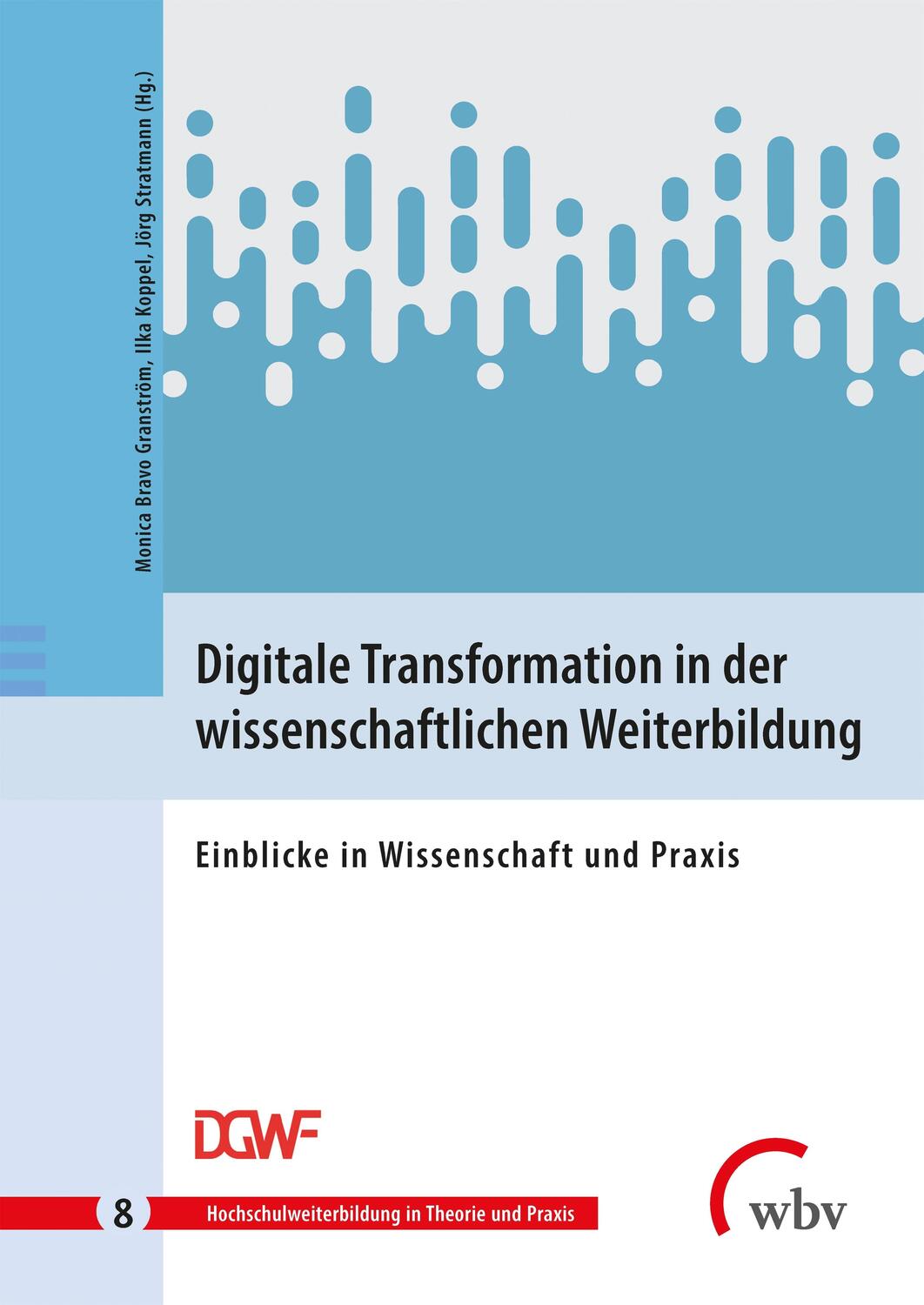 Cover: 9783763972876 | Digitale Transformation in der wissenschaftlichen Weiterbildung | Buch