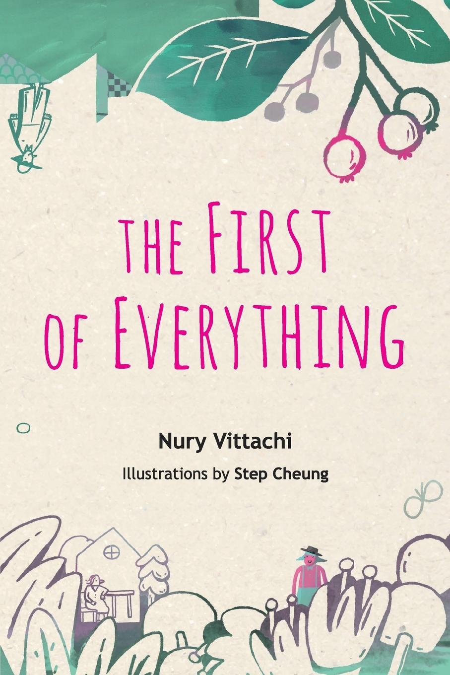 Cover: 9789813274778 | FIRST OF EVERYTHING, THE | Nury Vittachi &amp; Step Cheung | Taschenbuch