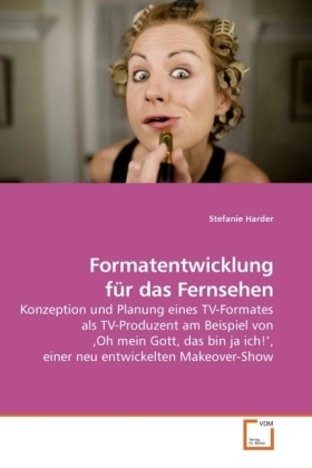 Cover: 9783639241013 | Formatentwicklung für das Fernsehen | Stefanie Harder | Taschenbuch