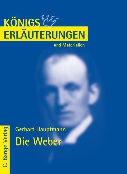 Cover: 9783804417854 | Erläuterungen zu Gerhart Hauptmann: Die Weber | Gerhart Hauptmann