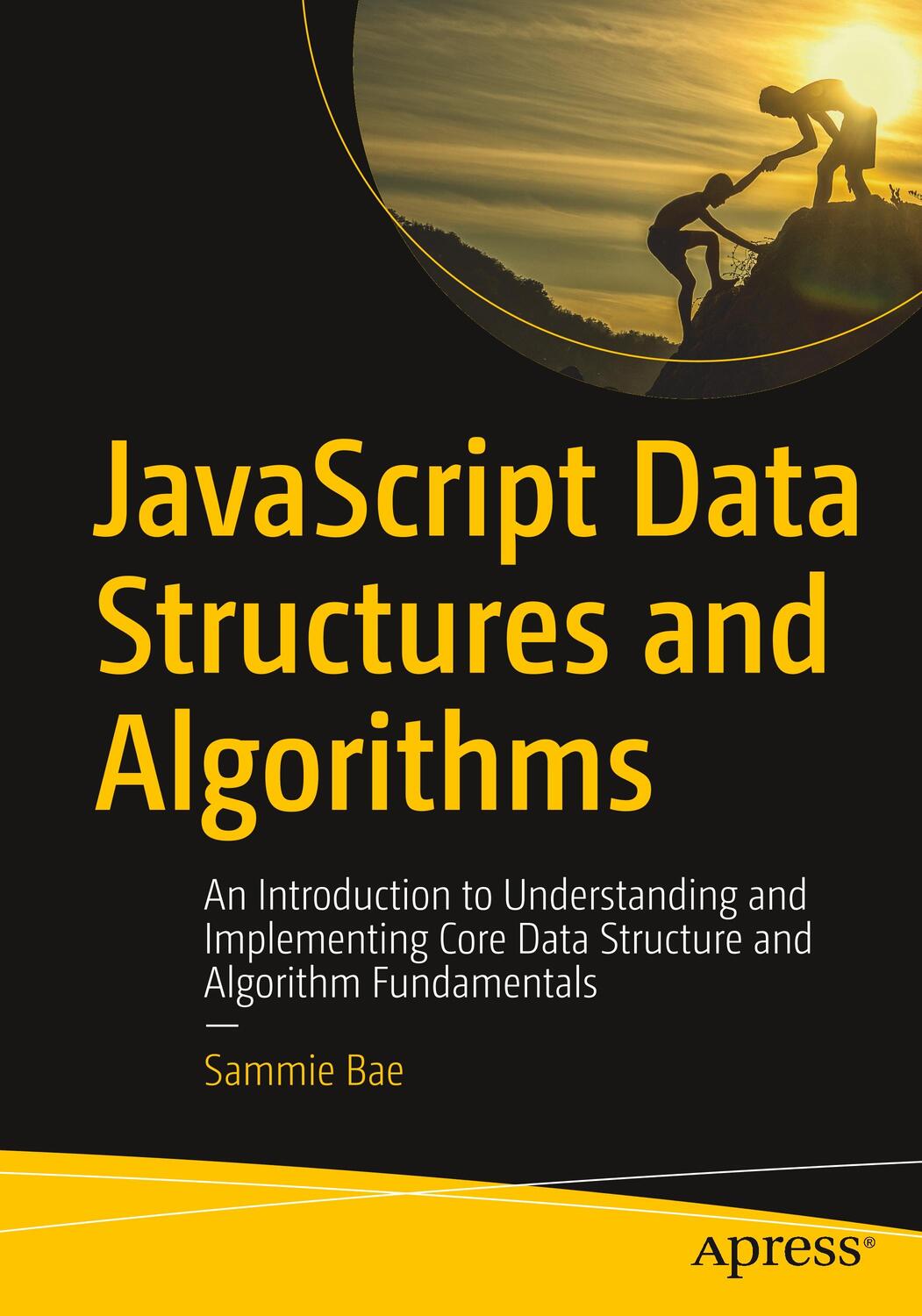 Cover: 9781484239872 | JavaScript Data Structures and Algorithms | Sammie Bae | Taschenbuch