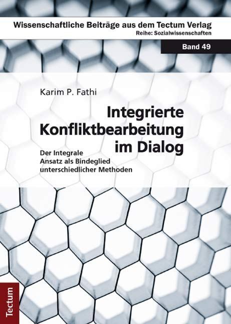 Cover: 9783828828018 | Integrierte Konfliktbearbeitung im Dialog | Karim P. Fathi | Buch