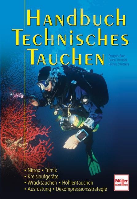 Cover: 9783275016785 | Handbuch Technisches Tauchen | Francoise Brun (u. a.) | Buch | 352 S.