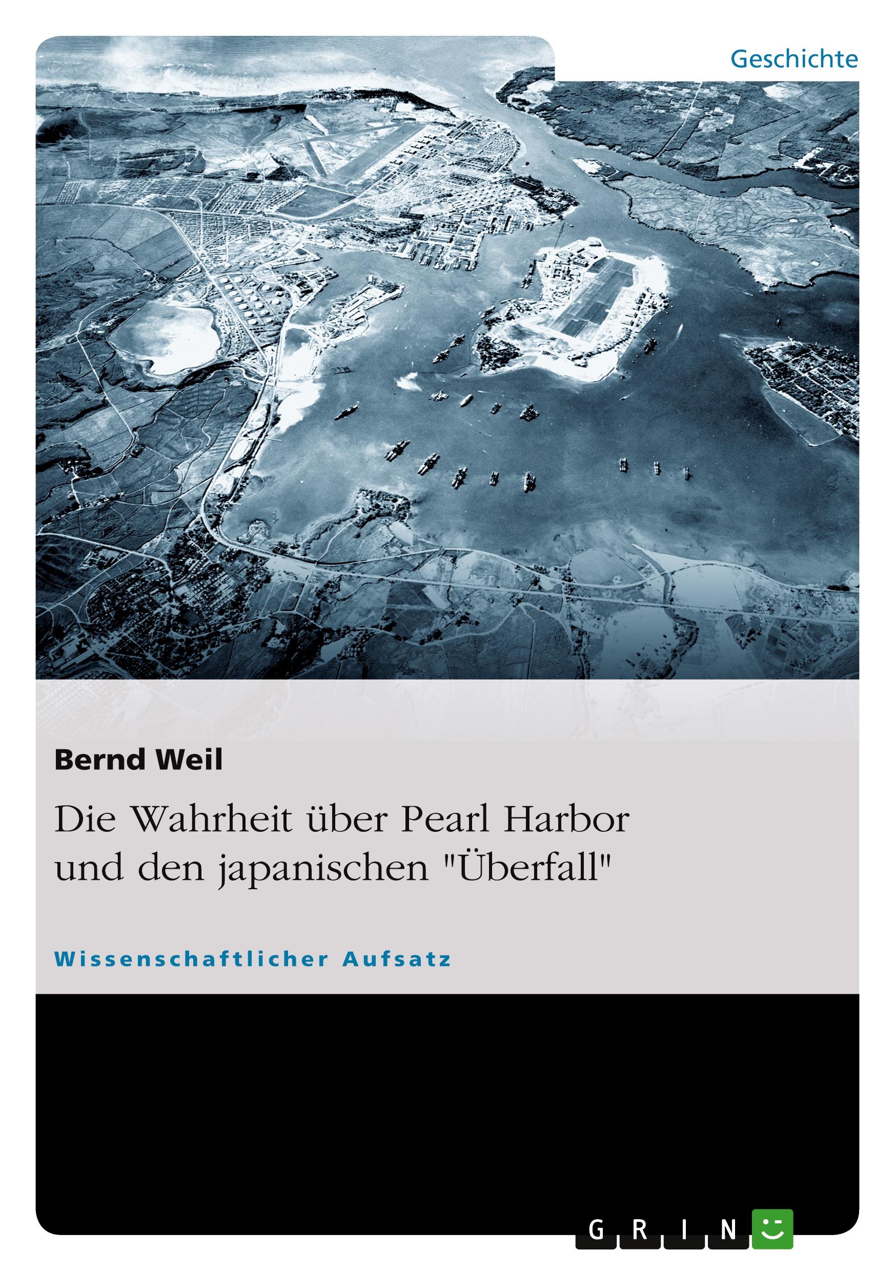 Cover: 9783638943833 | Die Wahrheit über Pearl Harbor und den japanischen "Überfall" | Weil